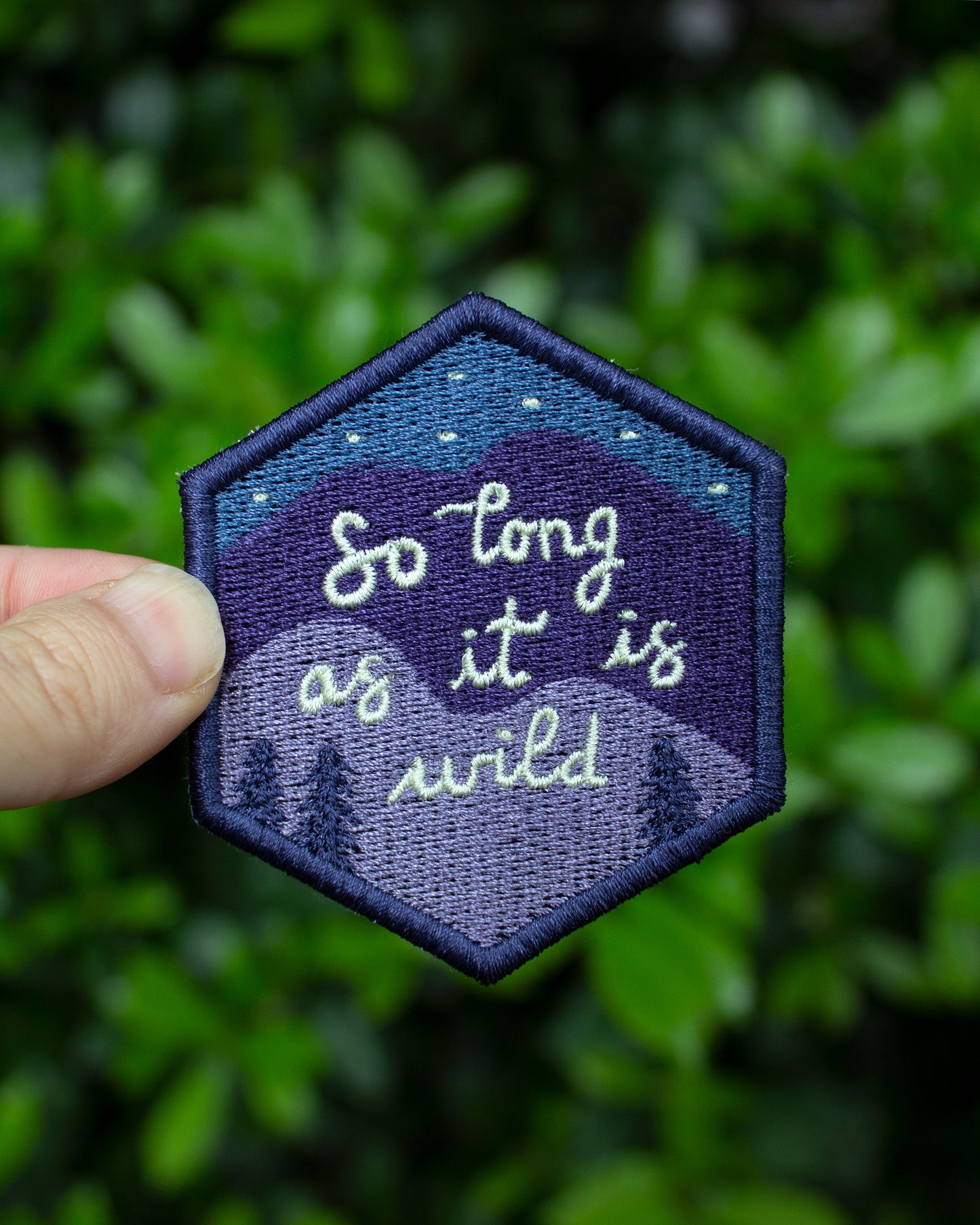 It Is Wild Embroidered Patch